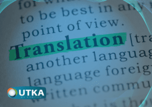 UTKA Dil Hizmetleri tarafından sağlanan profesyonel çeviri hizmetleri imajı